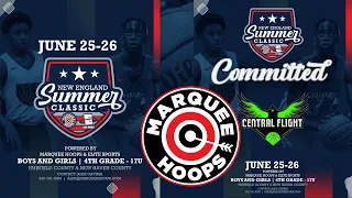 Central Flight 2022 Marquee Hoops New England Summer Classic Tournament Highlights