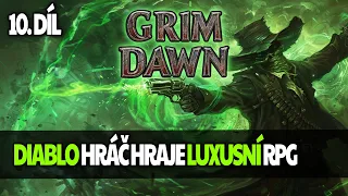 Konečně zkouším DLC v Grim Dawn! 10.díl | Boss na každém kroku!! #grimdawn