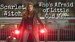 Scarlet Witch | Who's Afraid of Little Old Me?