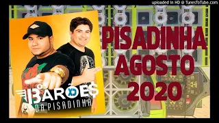 Os Barões da Pisadinha - Agosto 2020