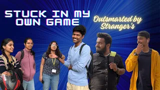 Stuck in my Own game,Outsmarted by Stranger’s.| Bangalore