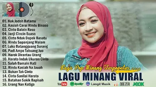 Lagu Minang Terbaru 2023 Full Album ~ Lagu Pop Minang Terpopuler 2023 Terbaik Sepanjang Masa