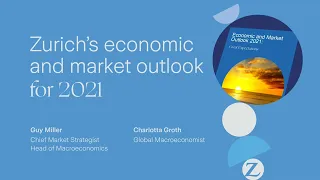 Zurich's Economic and Market Outlook for 2021: Great Expectations