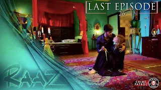 Raaz Last Episode 26 | #wahajali #neelammuneer #minalkhan #pakistanidrama #crimepatrol | CQ2