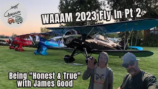 WAAAM '23 Fly-In PT2 with James Good