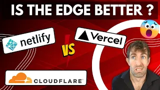 Edge Functions - Netlify Vs Cloudflare Worker Vs Vercel