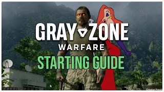STARTING GUIDE: Gray Zone Warfare