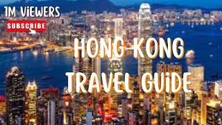 Hong Kong travel guide --- 10 best places to visit and things to do in Hong Kong China