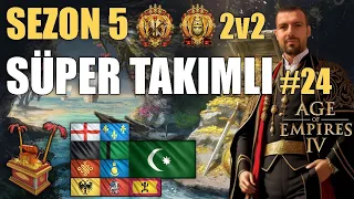 Age of Empires IV Takımlı Maçlar 2v2 - Krallıklar, İmparatorluklar | AoE4 Oynayış Sezon 5 #24