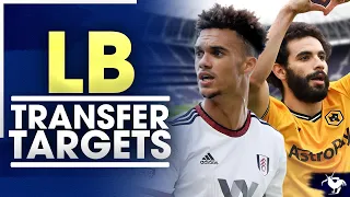 9 Transfer Targets For Left Back! [TRANSFER TARGETS]