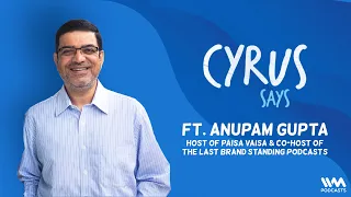 Cyrus Says feat. Anupam Gupta