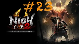 Nioh 2 -Подробное прохождение [23] - Перед разрушением