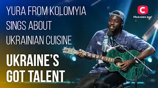 😋Yura from Kolomyia sings about Ukrainian cuisine – Ukraine's Got Talent