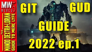 So, You Wanna Run a Merc Company? MechWarrior 5 Guide to Getting Started in 2022!