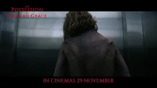 THE POSSESSION OF HANNAH GRACE - IN CINEMAS 29 NOV