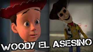 TOY STORY WOODY EL ASESINO (#CREEPYPASTA)