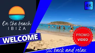 Welcome to On the Beach Ibiza youtube 4k