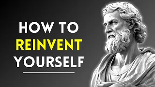 How To REINVENT Yourself in 2024 (STOICISM)