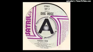 Rock'n'Roll Overdose / Dog Rose - Paradise Row