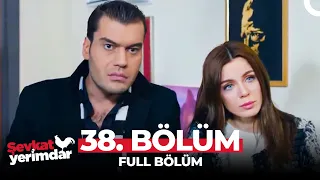 Şevkat Yerimdar 38. Bölüm | "Tırı Vırı Matmazel"