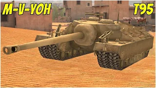 T95 & M-V-Yoh ● WoT Blitz