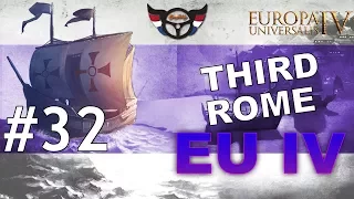 EU4 Third Rome - Russia into Roman Empire - ep32