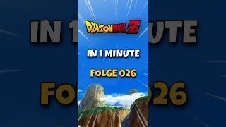 Dragon Ball Z in 1 MINUTE Folge 26 | Waffenruhe