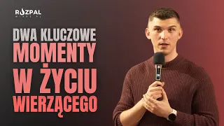 Dwa kluczowe momenty w życiu wierzącego | Marcin Zieliński | 17.04.2024 r. Warszawa