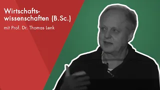 Online-Schnuppervorlesung mit Prof. Dr. Thomas Lenk | Wirtschaftswissenschaften (B.Sc.)