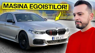 DE CE BMW SERIA 5 E MAȘINA EGOIȘTILOR? - Review Proprietar