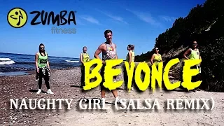 Zumba Fitness -Beyonce - Naughty girl (salsa remix)