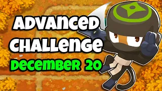 BTD6 Advanced Challenge | Be careful | 20.12.2022