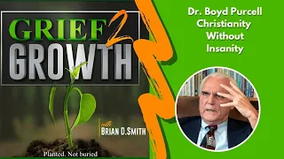 Toxic theology scarred him early. But, he has recovered. An interview with Dr. Boyd Purcell