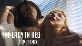 The Lady in Red  |  EDM Remix