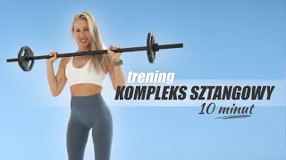 TRENING ZE SZTANGĄ 💥 SZTANGA | KOMPLEKS SZTANGOWY | 10 MINUT | Agata Zając