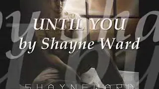 Shayne Ward-Until You (video lyrics)-low