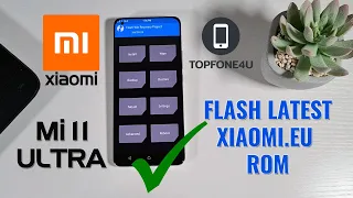 How to Install TWRP Recovery On Xiaomi Mi 11 Ultra or Any Xiaomi device and Flash Xiaomi.eu ROM