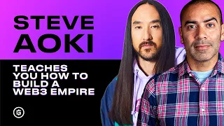 Steve Aoki on How to Build a Web3 Empire