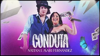 CONDUTA - NATTAN (NATTANZINHO) E MARI FERNANDEZ (AO VIVO)