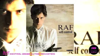 Raf - Self Control (2022 auto9 Remaster)