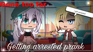 🍃☁️Getting arrested prank ☁️🍃|| Gone too far|| Gacha Club|| collab with Fan Girl & Caden