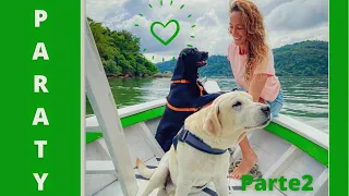 PARATY com seu cachorro parte 2! Passeio de barco e restaurantes Petfriendly.