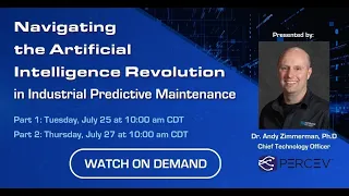 Webinar VOD | Navigating the Artificial Intelligence Revolution in Industrial Predictive Maintenance