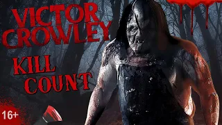 Victor Crowley (2017) - Kill Count S04 - Death Central