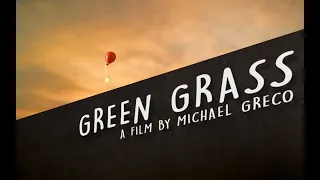 Green Grass (short film - 2020)