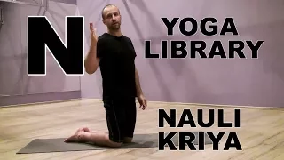 NAULI KRIYA - Наули - Техника выполнения