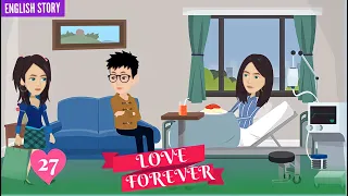 Love Forever | EP27 | English Animated Stories | English Love Story | Stories in English