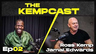 Ross Kemp: THE KEMPCAST Ep02 - Jamal Edwards MBE