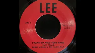 GLEN ADAMS - I Want To Hold Your Hand [1968]