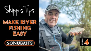 SHIPP'S TIPS - Episode 4 - Make River Fishing Easy!